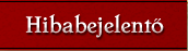 Hibabejelentõ